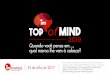 Top Of Mind 2019 - iMarketing€¦ · branding. A fim de possibilitar que as marcas conheçam sua força no mercado, em 1999 fomos a segunda empresa no Brasil a realizar o Top of