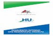 HU - UFJF · 1- Representar os Residentes junto à Comissão de Residências e administração do HU. 2- Comunicar à Comissão de Residências os problemas que infringirem este Regimento