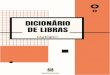 LIBRAS - detran.rs.gov.br · Trânsito do RS; Divisão de Exames Práticos e Teóricos, Coordenadoria de 2020. 1.ed. Biblioteca da Escola Pública de Trânsito – DETRAN/RS - Caroline