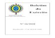 Boletim do ExércitoBOLETIM DO EXÉRCITO Nº 16/2020 Brasília-DF, 17 de abril de 2020 ÍNDICE 1ª PARTE LEIS E DECRETOS ATOS DO PODER EXECUTIVO DECRETO Nº 10.317, DE 7 DE ABRIL DE