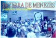 BEZERRA DE MENEZES - O medico dos pobresbvespirita.com/Bezerra de Menezes - O Medico dos Pobres... · 2015-07-25 · Ado de Men 02 e agosto de 1 831 - e abril de 1900 . ... 18 Cândida