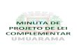 Prefeitura Municipal de Umuarama - MINUTADE ......descumprimento das disposições contidas neste Plano Diretor de Arborização. CAPÍTULO V DOS SERVIÇOS DE ARBORIZAÇÃO URBANA