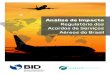 Regulatório dos Acordos de Serviços Aéreos do Brasil...2.1.1. Evolução do marco regulatório brasileiro para o transporte aéreo internacional. 9 2.1.2. Consequências do novo