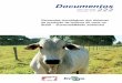 Documentos 222€¦ · Documentos 222 Demandas tecnológicas dos sistemas de produção de bovinos de corte no Brasil – Sustentabilidade ambiental Embrapa Brasília, DF 2016 Empresa