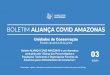 Unidades de Conservação · Boletim ALIANÇA COVID AMAZONAS é um informativo produzido pela “Aliança dos Povos Indígenas e Populações Tradicionais e Organizações Parceiras