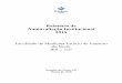 Relatório de Autoavaliação Institucional 2015 · 2019-06-29 · Institucional, disponíveis no Sistema de Informações Acadêmicas ... para a elaboração da Proposta de Avaliação