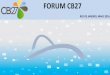 FORUM CB27 · 2016-11-29 · HISTÓRICO CB27 - Rede das Capitais Brasileiras criada durante a Conferência das Nações Unidas sobre Desenvolvimento Sustentável –Rio+20, em maio