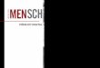 MÍDIA KIT DIGITAL - Revista Mensch · 2018-04-24 · MÍDIA KIT DIGITAL. SOFISTICAÇÃO INFORMAÇÃO QUALIDADE. A MENSCH surgiu para trazer informação e entretenimento sobre o