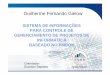 Guilherme Fernando · PDF file 6.1 Extensões painel gerencial com relatórios e telas; incluir as outras áreas de conhecimento do PMBOK: qualidade, RH e riscos; Interface com sistema