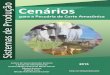 Cenários - Universidade Federal de Minas Geraiscsr.ufmg.br/pecuaria/pdf/sistemas_de_producao.pdf0,8 kg/dia a pasto ou, ainda, acima de 1,0 kg por dia em sistemas de confinamento (2)