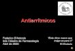 Antiarrítmicos - WordPress.comBradiarritmias - Atropina - Isoproterenolol - Marcapasos . Grupo I A Quinidina Disopiramida Procainamida B Lidocaína Mexiletina C Flecainida Propafenona