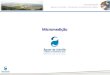 Apresentação do PowerPoint - ABES-RS · Águas de Joinville – Companhia de Saneamento Básico HISTÓRICO Em agosto de 2005 a Companhia Águas de Joinville: assume os S.A.A. e