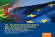 Capa Europeização.qxp Layout 1 31/05/17 09:41 Page 1 · A Europeização da Democracia Portuguesa Em quatro décadas de democracia em Portugal, europeização e democratização