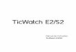 Manual de instruções TicWatch E2/S2 · 2020. 5. 29. · gio inteligente que funciona como extensão do smartphone, é voltado para consumidores apaixonados por tecnologia, inovação,