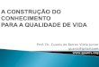 Prof. Dr. Guanis de Barros Vilela Junior guanis@gmail.com ... · 12,3% dos brasileiros com idade entre 12 e 65 anos ... 50% do orçamento para pesquisa nos EUA são destinados para