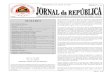 PUBLICAÇÃO OFICIAL DA REPÚBLICA DEMOCRÁTICA DE TIMOR … · Jornal da República Série I, N.° 30 Quarta-Feira, 2 de Agosto de Página 2017 1359 $ 6.00 PUBLICAÇÃO OFICIAL DA