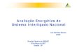 Avaliação Energética do Sistema Interligado Nacional · 2020. 3. 11. · FATOS RELEVANTES • Decisão térmica Îgeração mínima • PMO Îdisponibilidade de gás conforme Resoluções