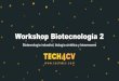 Workshop Biotecnología 2 - TECH4CVtecnologías (2) •Entrar en fases clínicas/ensayos de campo/escalado (4) •Contratar o aliarse con centros públicos (6) •Re-enfocar las actividades