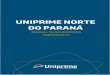 MANUAL DE GOVERNANÇA CORPORATIVA · O manual de Governança Corporativa da Uniprime Norte do Paraná - Cooperativa de ... 5764/71 – que define a Política Nacional de Cooperativismo