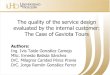 evaluated by the internal customer: The quality of the ... Taide 2 Eng.pdf · Milagros Caridad Pérez Pravia DrC. Jorge Ramón González Ferrer . The Gaviota Tours Travel Agency of