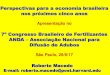 Perspectivas para a economia brasileira nos próximos cinco ...anda.org.br/wp-content/uploads/2018/10/...1. Como a economia brasileira chegou à situação atual: a crise e sua natureza