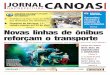 Novas linhas de ônibus reforçam o transporteoldsite.canoas.rs.gov.br/uploads/midia/361408/... · Estação Mathias Velho Investimentos em saúde aumentam mais de 21% Canoas aplicou
