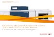 Sistema de producción Nuvera 120/144/157 EA de Xerox ... · sistema Nuvera EA de Xerox y multiplicar su velocidad para ajustarlo a la carga de trabajo. Por ejemplo, puede convertir