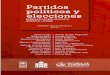 Partidos - Reformas Políticas en América Latina · Europa y, recientemente, en América Latina, aun cuando las reformas han sido efectuadas en sentidos diferentes. Mientras en los