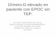 Dأ­mero-D elevado en paciente con EPOC sin TEP. Dأ­mero-D elevado en paciente con EPOC sin TEP. Fco