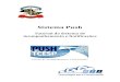 Sistema Push€¦ · momento. O Push envia um e-mail para todos os usuários que se cadastraram quando houver atualização nas informações. Dessa forma, há uma consolidação