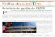 Folha do - CRCPR - Conselho Regional de Contabilidade do ...3 FOLHA DO CRCPR - Ano 11 .Dezembro 2011 . Edição n° 62 Conselho Regional de Contabilidade do Paraná Espaço do Contabilista