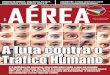 Janeiro / Fevereiro 2013revistaembarque.com/wp-content/uploads/2013/03/revista... · 2013. 7. 8. · Porto Alegre 2,4 milhões de pessoas são traficadas todo ano no mundo 16 2013