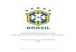 CONFEDERAÇÃO BRASILEIRA DE FUTEBOL …quaisquer dos serviços previstos neste Regulamento; V. a vedação à utilização ou contratação, por jogadores, técnicos de futebol e/ou