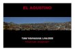 FAUA-UNI, SIGUS-MIT Taller Internacional, Lima 2005 EL ...web.mit.edu/incrementalhousing/articlesPhotographs/pdfs/...‘71 Agua y electricidad ‘83-‘86 Segundo tanque de agua (medio