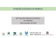 ESTAÇÃO ECOLÓGICA DE MARÍLIA · 2018. 10. 2. · Rede hidrográfica da Estação Ecológica de Avaré e os locais onde foram feitas as análises de qualidade da água Condutividade