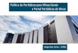 Política de Periódicos para Minas Gerais e Portal Periódicos de …€¦ · Prédio da Reitoria UFMG, Belo Horizonte, MG –Foto: Foca Lisboa Política de Periódicos para Minas