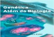 Genéticabvespirita.com/Genetica, Alem da Biologia (Euripedes Kuhl... · 2019. 7. 27. · 3 Genética Além da Biologia Eurípedes Kühl Data da publicação: 06/09/2018 CAPA: Cláudia