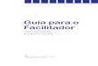 Guia para o Facilitador - International Labour Organization · 2015. 12. 2. · no Manual de Capacitação e Informação sobre Gênero, Raça, Pobreza e Emprego (GRPE), composto