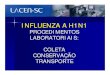 INFLUENZA A H1N1 - Florianópolis€¦ · de Influenza A (H1N1) somente está indicado para: n acompanhar casos hospitalizados de síndrome respiratória aguda grave. n gestantes