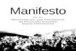 Manifesto ManiﬁestoO sistema capitalista mundial está atravessando o sexto ano de uma crise econômica, política e social de dimensões históricas. Sob os golpes da crise e os