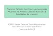 Pesquisa: Retrato das Empresas Japonesas Atuantes na ... ... Brasil (v.g. custos trabalhistas), planos