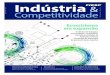 Indústria - FIESCfiesc.com.br/sites/default/files/2018-07/IC_FIESC_16_FINAL_LEVE.pdf · Indústria & Competitividade . 7. bendo, inocule-se com o vírus da curiosidade e procure