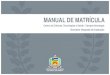 MANUAL DE MATRÍCULA - sig.cts.ararangua.ufsc.brsig.cts.ararangua.ufsc.br/files/2017/12/MANUAL-DE-MATRÍCULA-ver… · matrícula dos estudantes de menor Índice de Matrícula-IM,