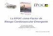 La EPOC como Factor de Riesgo Cardiovascular Emergente EPOC: factor de riesgo cardiovascular emergente