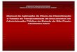 Arquivo Público do Estado de São Paulo - Manual Aplicação da … · 2014. 11. 27. · da Administração Pública do Estado de São Paulo: Atividades - Meio, e o Decreto n. 48.897,