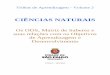 CIÊNCIAS NATURAIS...EF01C16-Compreender a importância dos elementos naturais (água, solo, luz e ar) para os seres vivos. Matriz de Saberes Objetivos de Desenvolvimento Sustentável