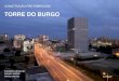 TORRE DO BURGOciamh.up.pt/arma/wp-content/uploads/2014/08/Construção...O AUTOR • Eduardo Souto de Moura nasce a 25 de Julho de 1952 no Porto. • Entrou em 1970 na Escola Superior