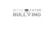 M684 Mitos e fatos sobre - Pucrsrepositorio.pucrs.br/dspace/bitstream/10923/9044/2/Mitos_e_Fatos_… · M684 Mitos e fatos sobre bullying: orientações para pais e profissionais