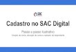 Cadastro no SAC Digital - escolas.educacao.ba.gov.brescolas.educacao.ba.gov.br/system/files/private/midiateca/documen… · remetente “nao-responda@sacdigital.ba.gov.br” e clique