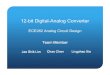 12-bit Digital-Analog Converter jmorizio/ee299/projects_2010/ ¢  Design of a 12-bit Digital-Analog Converter